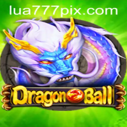 Unveiling the World of DragonBall: Embrace the Power of Lua777