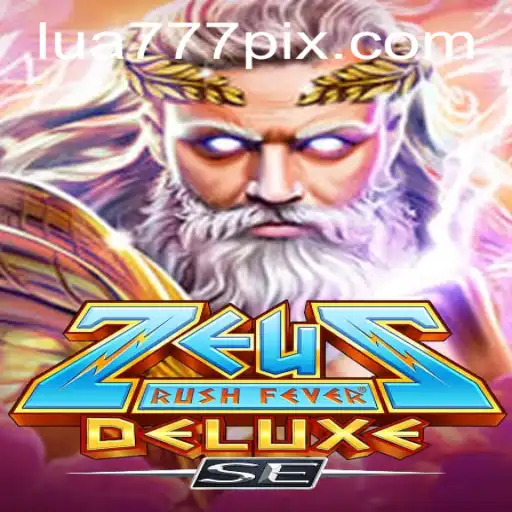 ZeusRushFeverDeluxeSE: A Thrilling Gaming Experience Unveiled